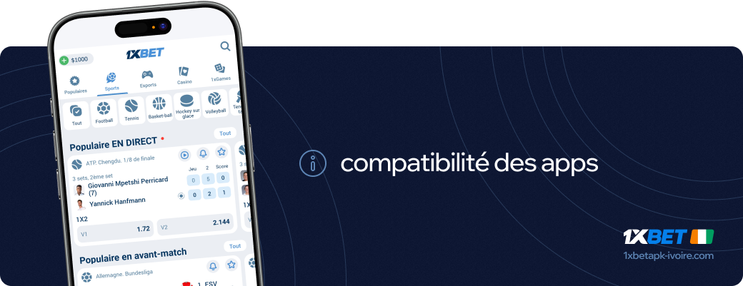 1xbet Betapk Côte d'Ivoire compatibilite des apps